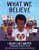 What We Believe (A Black Lives Matter Principles Activity Book) by Laleña Garcia, Caryn Davidson, 9781643794778