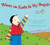 Where On Earth is My Bagel? by Frances Park, Ginger Park, Grace Lin, 9781600609817