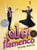 ¡Olé! Flamenco by George Ancona, George Ancona, 9781620143131
