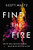 Find the Fire (Ignite Your Inspiration--and Make Work Exciting Again) by Scott Mautz, 9781400245680