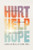Hurt Help Hope (A Real Conversation about Teen Grief and Life after Loss) by Clarissa Moll, Fiona Moll, 9781496487247