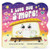 I Love You S'more! by MacKenzie Haley, Cottage Door Press, 9798890191281