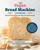 The Vegan Bread Machine Cookbook (Splendid Plant-Based and Dairy-Free Vegan Breads) by Shane Martin, 9780760392713