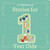 A Collection of Stories for 1-Year-Olds by Cottage Door Press, Jaye Garnett, Gabriele Antonini, Victoria Assanelli, Miriam Bos, Sydney Hanson, Emma Randall, Julia Swaney, Hannah Tolson, 9781646383368