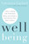 Well Being (A Story of Healing from Autoimmune Disease and a Guide to Charting Your Own Path to Wellness) by Valentina Gaylord, 9781401977375