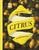 Citrus (A World History) by David J. Mabberley, 9780500026366