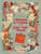 Christmas Is Coming in the Fairy Tale World (An Advent Book with 24 Flaps with Stories, Crafts, Recipes, and More!) by Claudia Bordin, 9788854420236