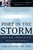 Port in the Storm (How to Make a Medical Decision and Live to Tell About It) by Cole A. Giller, 9780895261328