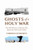 Ghosts of a Holy War (The 1929 Massacre in Palestine That Ignited the Arab-Israeli Conflict) by Yardena Schwartz, 9781454949213
