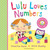 Lulu Loves Numbers by Camilla Reid, Ailie Busby, 9781408849576