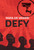 Defy by Sara de Waard, 9781770867581