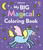 My Big Magical Coloring Book by Kate Nolan, Jenny Addison, 9781805079071