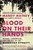 Blood on Their Hands (Murder, Corruption, and the Fall of the Murdaugh Dynasty) - 9780063269224 by Mandy Matney, 9780063269224