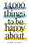 14,000 Things to Be Happy About. (Newly Revised and Updated) (Miniature Edition) by Barbara Ann Kipfer, 9780761181804 14,000 Things to Be Happy About. (Newly Revised and Updated) (Miniature Edition) by Barbara Ann Kipfer, 9780761181804