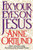 FIX YOUR EYES ON JESUS by Anne Ortlund, 9780849934841