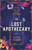 The Lost Apothecary (A Novel) by Sarah Penner, 9780778311973