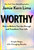 Worthy (How to Believe You Are Enough and Transform Your Life) by Jamie Kern Lima, 9781401977603