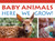 Baby Animals! (Here We Grow) - 9780823456833 by Shelley Rotner, 9780823456833