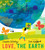 Love, the Earth by Frances Stickley, Tim Hopgood, 9781536234121