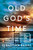 Old God's Time (A Novel) - 9780593296127 by Sebastian Barry, 9780593296127