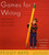 Games for Writing (Playful Ways to Help Your Child Learn to Write) by Peggy Kaye, 9780374524272