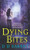 Dying Bites (The Bloodhound Files) by DD Barant, 9781250230522