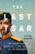 The Last Tsar (The Abdication of Nicholas II and the Fall of the Romanovs) by Tsuyoshi Hasegawa, 9781541606166