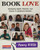 Book Love (Developing Depth, Stamina, and Passion in Adolescent Readers) by Penny Kittle, 9780325042954