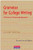 Grammar for College Writing (A Sentence-Composing Approach) by Donald Killgallon, Jenny Killgallon, 9780867096026