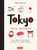 Tokyo Travel Sketchbook (Kawaii Culture, Wabi Sabi Design, Female Samurais and Other Obsessions) by Amaia Arrazola, Kymm Coveney, 9784805315361