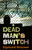 Dead Man's Switch by Sigmund Brouwer, 9780736917476