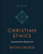 Christian Ethics (Living a Life That Is Pleasing to God (Revised Edition)) by Wayne Grudem, 9781433590849