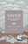 Saved Leader's Guide (Experiencing the Promise of the Book of Acts) by Nancy Guthrie, 9781433594915