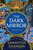 The Dark Mirror (The instant SUNDAY TIMES bestselling fantasy) by Samantha Shannon, 9781639733965 The Dark Mirror (The instant SUNDAY TIMES bestselling fantasy) by Samantha Shannon, 9781639733965