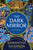 The Dark Mirror (A Bone Season Novel) by Samantha Shannon, 9781639733965
