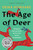 The Age of Deer (Trouble and Kinship with Our Wild Neighbors) - 9781646222506 by Erika Howsare, 9781646222506