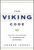 The Viking Code (The Art and Science of Norwegian Success) by Anders Indset, 9781394288762