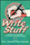 Write Stuff - 9780879756130 by Barry L. Beyerstein, 9780879756130 Write Stuff - 9780879756130 by Barry L. Beyerstein, 9780879756130