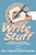 Write Stuff - 9780879756130 by Barry L. Beyerstein, 9780879756130