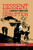 Dissent and Disruption by Richard A. Siggelkow, 9780879756819