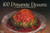 100 Dynamite Desserts by Christie Katona, Thomas Katona, 9781558671577