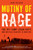Mutiny of Rage (The 1917 Camp Logan Riots and Buffalo Soldiers in Houston) by Jaime Salazar, Geoffrey Corn, 9781633886889