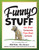 Funny Stuff (How Great Cartoonists Make Great Cartoons) by Philip Witte, Rex Hesner, Bob Mankoff, 9781633889804