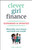 Clever Girl Finance, Expanded & Updated (Ditch Debt, Save Money and Build Real Wealth) by Bola Sokunbi, 9781394266944