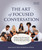 The Art of Focused Conversation, Second Edition (More Than 100 Ways to Access Group Wisdom in Your Organization) by R. Brian Stanfield, Jo Nelson, 9781774060124