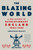 The Blazing World (A New History of Revolutionary England, 1603-1689) - 9780593311721 by Jonathan Healey, 9780593311721