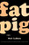 Fat Pig (A Play) by Neil LaBute, 9780571211500 Fat Pig (A Play) by Neil LaBute, 9780571211500
