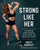 Strong Like Her (A Celebration of Rule Breakers, History Makers, and Unstoppable Athletes) - 9781982120863 by Haley Shapley, Sophy Holland, 9781982120863