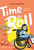 Time to Roll - 9781665918602 by Jamie Sumner Time to Roll - 9781665918602 by Jamie Sumner