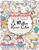 A Million Kawaii Cuties (The Sweetest Things to Color) by Lulu Mayo, 9781454711438